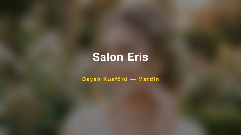 Salon Eris — Mardin Kır Düğünü Mekanı Rehberi