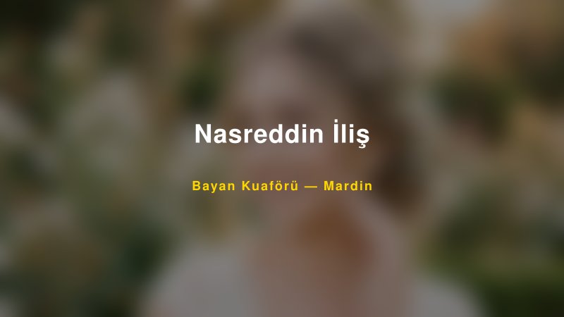 Nasreddin İliş — Mardin Kır Düğünü Mekanı Rehberi